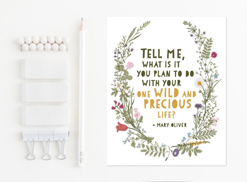 Mary Oliver Quote Wild and Precious Life Etsy