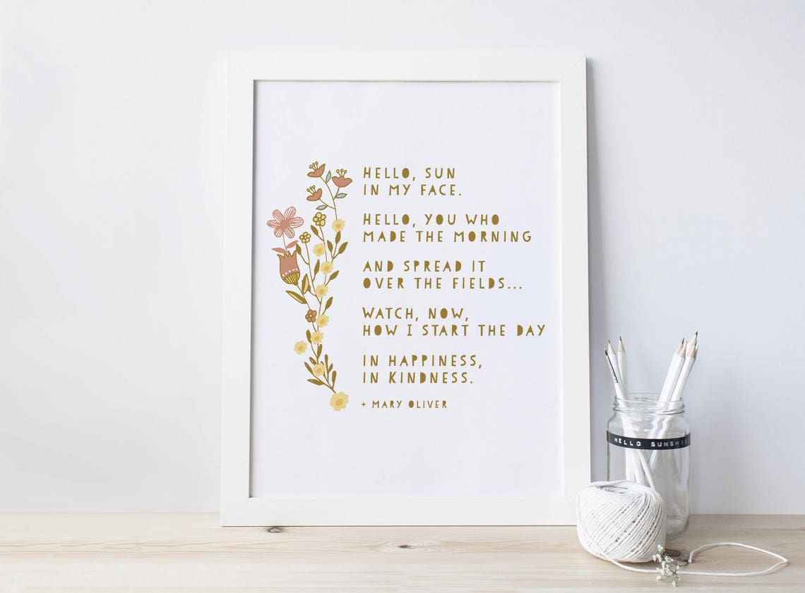 Mary Oliver Poem, hello, Sun in My Face Printable Art, Instant Download ...