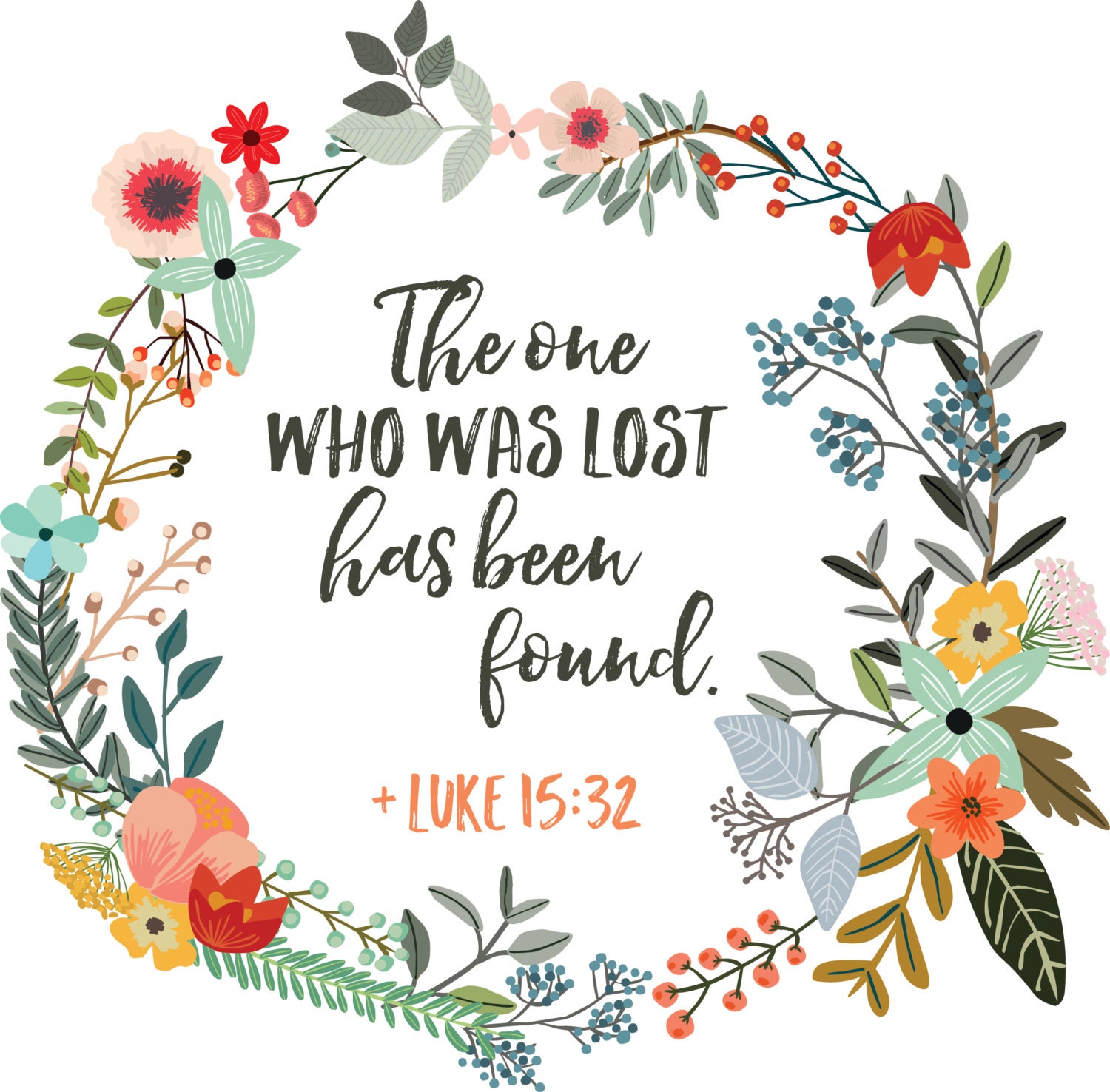 Luke 15 32 The One Who Was Lost Has Been Found Printable Art Instant luke-15-32-the-one-who-was-lost-has-been-found-printable-art-instant