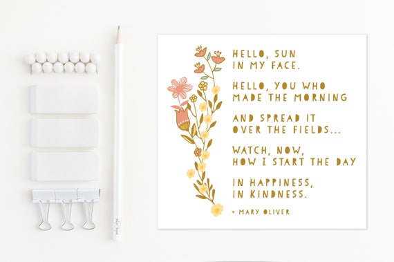 Mary Oliver Poem Hello Sun In My Face Printable Etsy