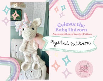 Crochet Pattern - Celeste the Baby Unicorn Snuggler Lovey DIGITAL DOWNLOAD Quick Amigurumi Pattern, Super Soft, for Beginner