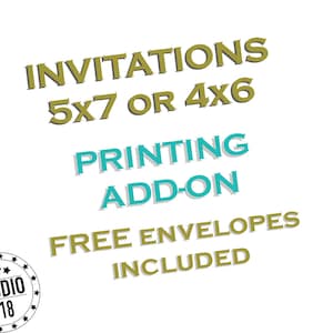 Professionally Printed Invitations, Printed Baby Shower Invitations, Free White Envelopes Included - Add On for 5x7" or 4x6"