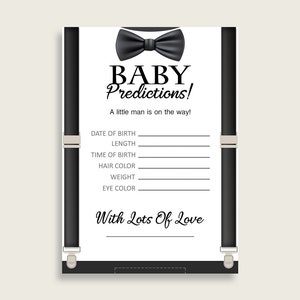 Puede incluir: Una tarjeta de juego de baby shower imprimible con una pajarita negra y tirantes. La tarjeta tiene el texto "BABY Predictions!" y pide a los invitados que adivinen la fecha de nacimiento, la longitud, la hora de nacimiento, el color del cabello, el peso y el color de los ojos del beb&eacute;.