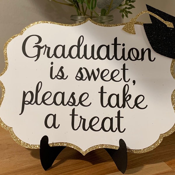 Graduation is sweet please take a treat sign - Graduation Table Candy Buffet Sign - Candy Table Sign - Take a Treat Sign - 7x5