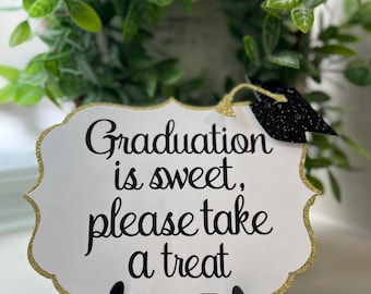 Graduation is sweet please take a treat sign - Graduation Table Candy Buffet Sign - Candy Table Sign - Take a Treat Sign - 7x5 CARDSTOCK