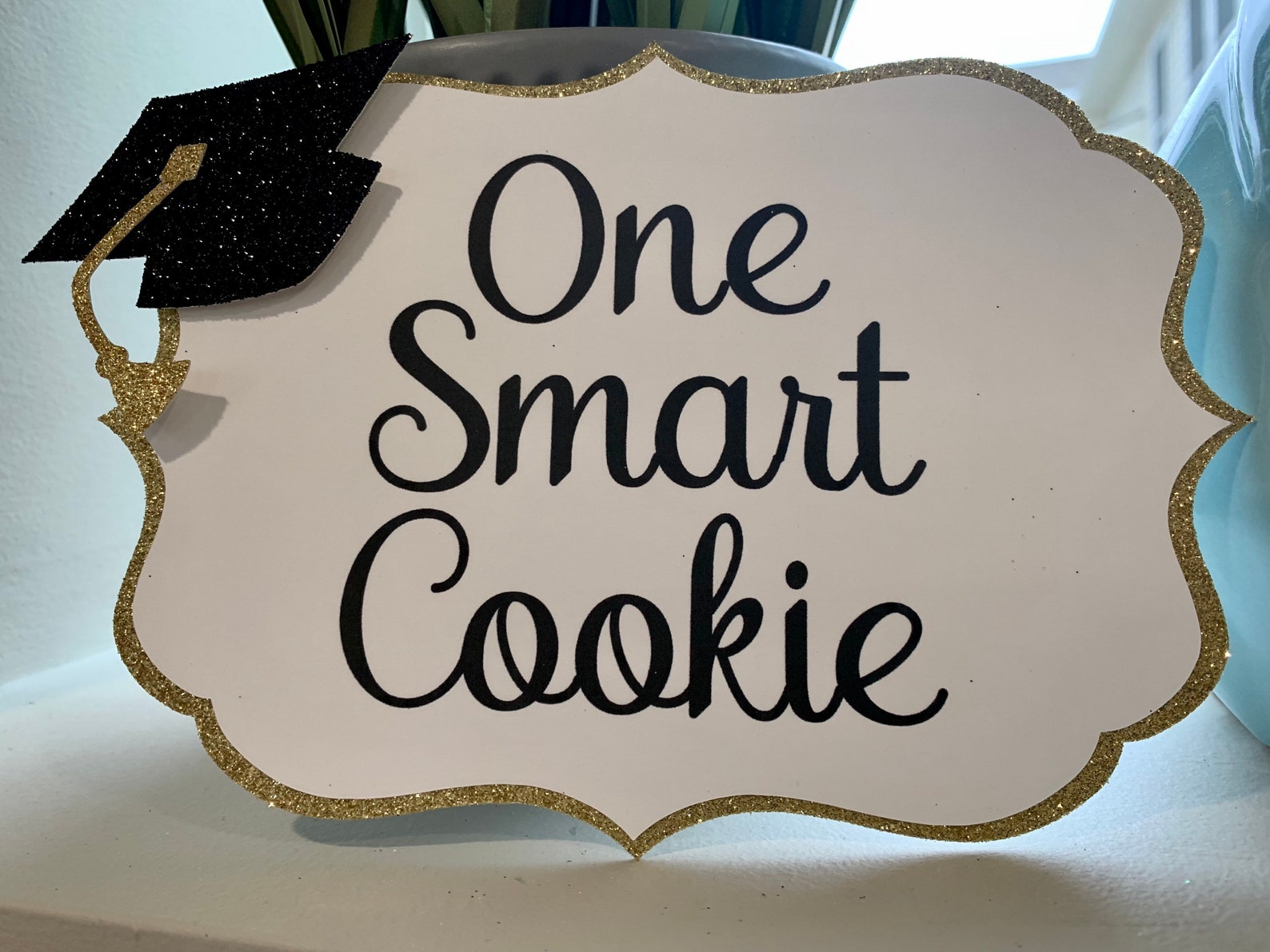 one-smart-cookie-sign-graduation-sign-cookie-table-sign-etsy