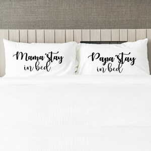 Mama Papa Couples Pillowcases - Namastay in Bed - His and Hers Pillowcases