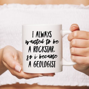 Geology Funny Mug, Geologist Gifts, Student Geologist Christmas Present, Graduation, Geo Cup Co-Worker Rockstar for Her or Him Friend