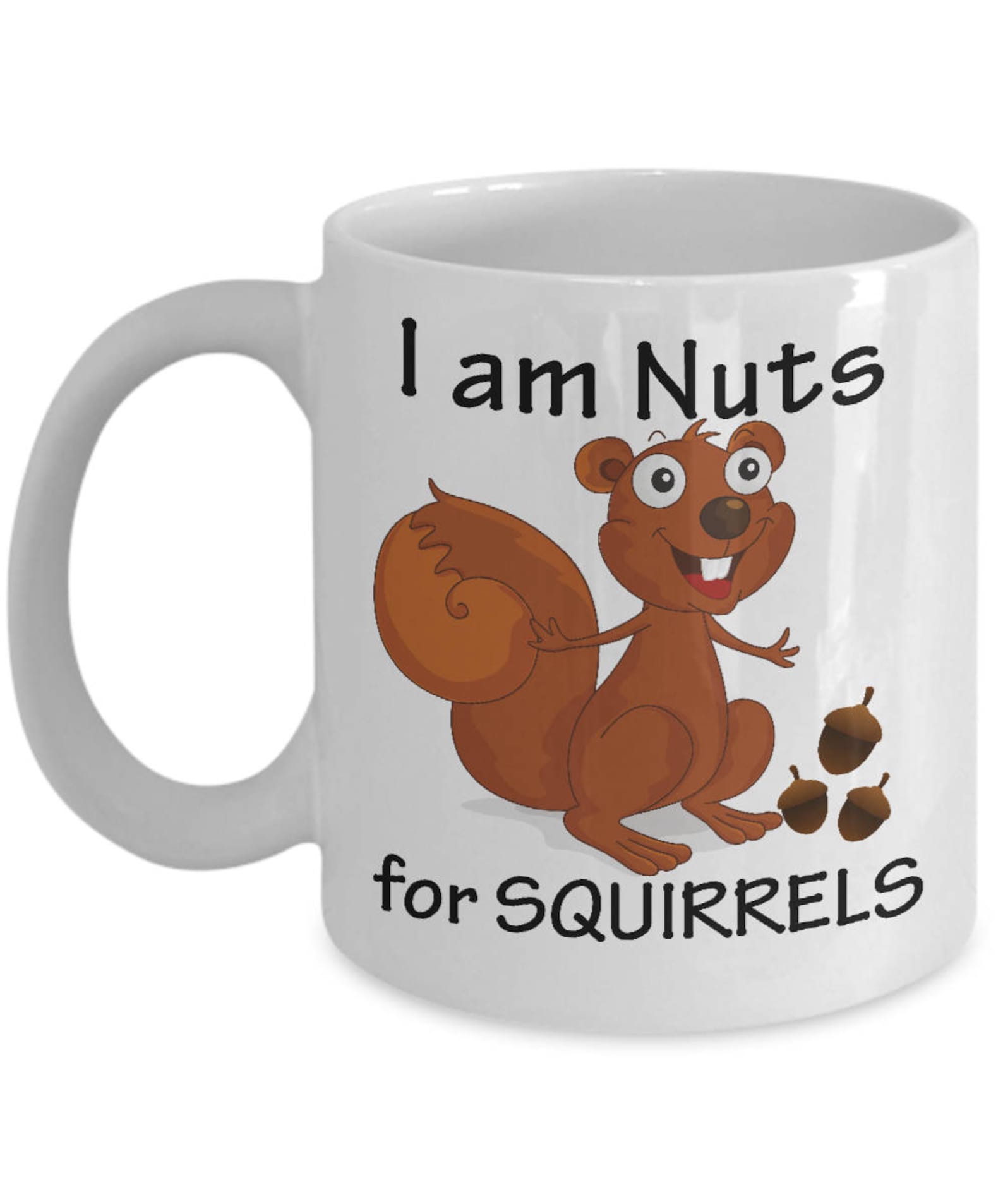 Squirrel Lover Funny Mug Nuts for Squirrels Animal Lover Gift Etsy