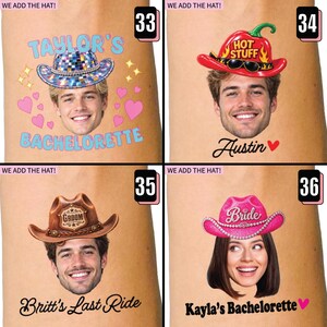 May include: Four temporary tattoos featuring portraits with added hats and text. Design 33 shows a disco cowboy hat and 'TAYLOR'S BACHELORETTE'. Design 34 shows a chili pepper hat and 'Austin'. Design 35 shows a brown cowboy hat and 'Britt's Last Ride'. Design 36 shows a pink glitter cowboy hat and 'Kayla's Bachelorette'.