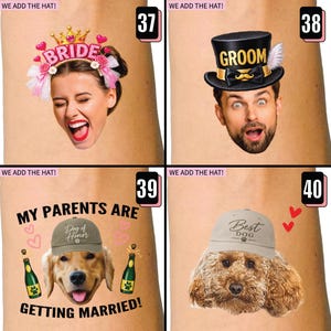 May include: A collage of four custom temporary tattoos featuring faces with added accessories. Design 37 shows a person with a pink bride crown. Design 38 shows a person with a black groom top hat. Design 39 shows a dog with a cap and champagne bottles. Design 40 shows a dog with a beige cap.