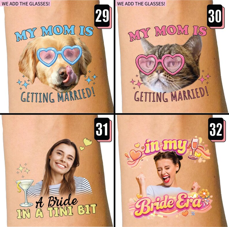 May include: Four temporary tattoos featuring various designs: a golden retriever wearing heart-shaped glasses with the text MY MOM IS GETTING MARRIED, a cat with heart glasses and the same text, a person with a martini glass and A Bride A Tini Bit, and a person with the text in my Bride Era.