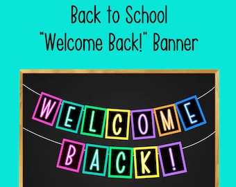 Back to school “welcome back” teacher, classroom, home banner