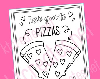 Página para colorear de pizza de San Valentín: "Te amo hasta las pizzas" (Descarga digital)