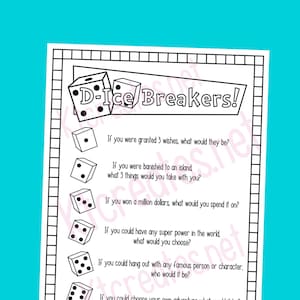 May include: Black and white printable sheet titled "D-Ice Breakers!" featuring dice illustrations and six icebreaker questions. The questions prompt users to consider wishes, desert island items, spending money, superpowers, famous people, and adventures.