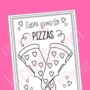 Valentine&#39;s Pizza Coloring Page: &#39;Love You to Pizzas&#39; (Digital Download)