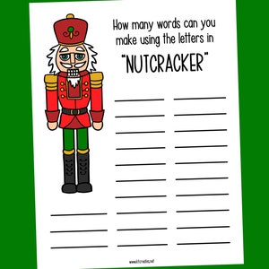 May include: A printable worksheet featuring a cartoon illustration of a nutcracker. The worksheet asks the user to list as many words as they can make using the letters in the word "NUTCRACKER".