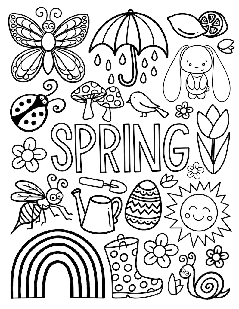 May include: Black and white line art illustration of spring-themed objects, including a butterfly, ladybug, mushrooms, a bird, a bunny, a flower, a tulip, a bee, a watering can, a shovel, an egg, a sun, a rainbow, a rain boot, and a snail. The word "SPRING" is written in large letters in the center of the image.