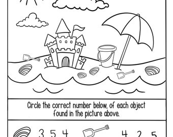 May include: A black and white illustration of a beach scene with a sandcastle, two shovels, a bucket, an umbrella, a sun, and three clouds. The text below the image says "Circle the correct number below, of each object found in the picture above." There are numbers below each object in the image.