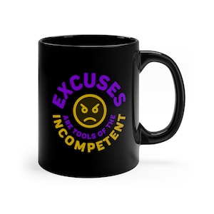 Omega Excuses Mug |  Black Fraternity Coffee Mug, D9 Crossing Gift, BGLO Gift, Gift for Coach, Gift for Teacher