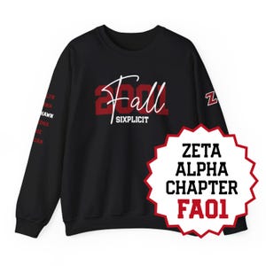 CUSTOM | Zeta Alpha Chapter - FA01, &quot;Sixplicit&quot; - DST Line Sister Crew Sweatshirt