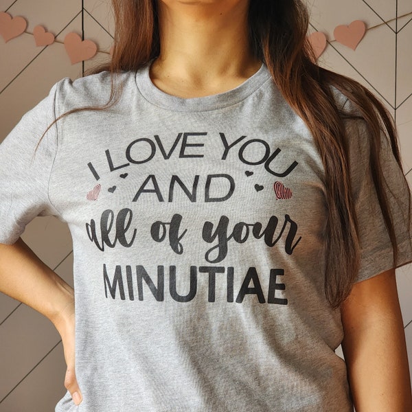 Forensic Science, I Love Your Minutiae, Forensic T-shirt, CSI, Fingerprint, Valentines Gifts, Crime Scene, Forensic Gifts, Law Enforcement,