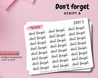 Script Sticker Sheet - Don't Forget for Planner, Decorative Stickers for Cardmaking and Scrapbooking, Journaling Stickers