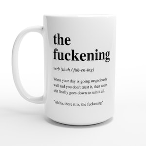 The Fuckening 15oz Ceramic Mug