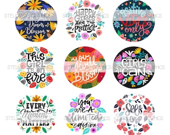 May include: Twelve colorful round stickers with floral designs and motivational quotes. The quotes include "Girl Power", "Love Yourself", "Let Kindness Bloom", "Let Your Dreams Blossom", "Happy Girls Are The Prettiest", "Vibes Only", "This Girl Is On Fire", "You Will Bloom", "Girls Can", "Every Moment Matters", "You Are A Limited Edition", "Self Love", "I Love Myself To The Moon And Back", "You Matter", "You've Got This".