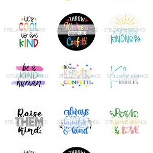 Könnte beinhalten: Zwölf bunte runde Aufkleber mit inspirierenden Botschaften über Freundlichkeit. Die Aufkleber zeigen Sätze wie "Werfe Freundlichkeit wie Konfetti herum", "Es ist cool, freundlich zu sein", und "Verbreite Freundlichkeit und Liebe".