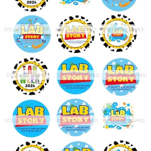 May include: A collection of circular stickers with various designs. Some feature the text "LAB WEEK 2026" in a yellow and black cow print border. Others say "LAB STORY" with the phrase "TO INFINITY AND BEYOND FOR OUR PATIENTS!"