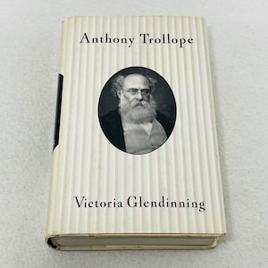Anthony Trollope Victoria Glendinning Book Vintage 1st American Edition Picture Biography British Novelist Writer Author Famous Life Story