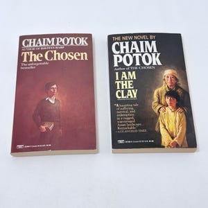 May include: Two books by Chaim Potok are displayed. "The Chosen" features a young man on the cover. "I Am The Clay" shows an older woman and a child. Both books have text that includes the author's name and book titles.