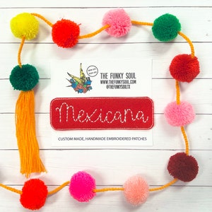Embroidered Mexicana Patch, Bag Patch, Mexican, Spanish Saying, Sew On, Iron On Stocking Stuffers Christmas Gifts