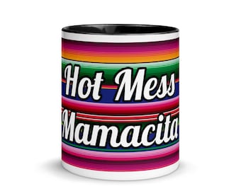 Hot Mess Mamacita. Latina Decor. Fun Spanish Kitchenware. Funny Drinkware.