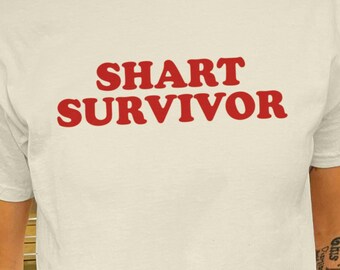 Shart Survivor Shirt, Inappropriate Tee, Weird Top, Funny Poop Meme Crewneck, Rude Offensive Humor, Unfiltered Shit, Pooped Gag Unisex Tee