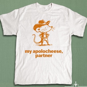 My Apolocheese Partner Cowboy Rat T-shirt, Silly Meme Shirt, Funny Y2k Graphic Tee, Ironic Rodent Humor Shirt, Gift For Him, Rat Lover Shirt