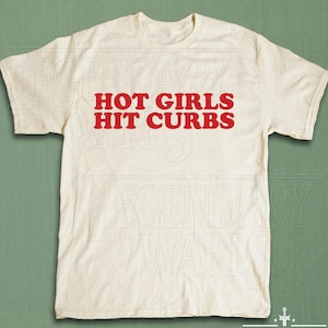 Chemise pour filles chaudes, t-shirt graphique meme drôle, humour vintage de l&#39;an 2000, T-shirt idiot, cadeau pour elle, haut tendance unisexe ironique