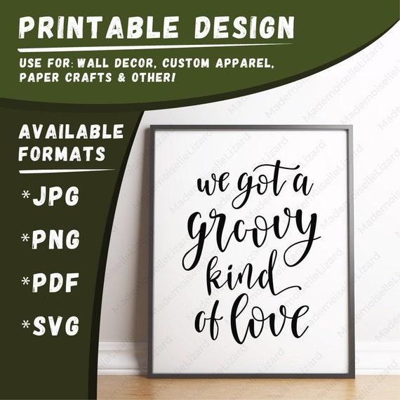 Groovy Kind Of Love Digital Printable Wall Decor Quote Art Etsy etsy
