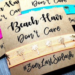 Beach Hair Don't Care Hair Tie Favors | Bachelorette Party Favors | Bachelorette Hair Ties Favors | Palm Tree Hair Tie Favors