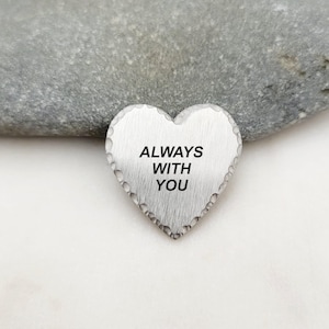 Always With You Pocket Heart Token Hug, Gift from Mom, Long Distance Gift, Keepsake Token, Sister Gift, Best Friends Gift, Gift for Him