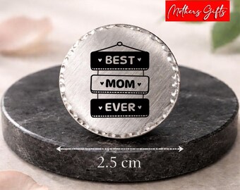 Best mom ever - Pocket Token, Pocket Coin, Pocket Hug Mothers Day Gift.