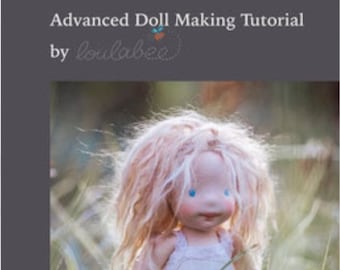 Waldorf Doll Making Tutorial by Loulabee