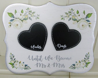 Wedding Countdown Chalkboard Weeks & Days Plaque Sign Engagement Gift Mr Mrs 76009