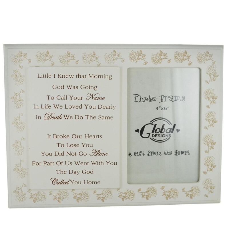 Remembrance Photo Frame I Knew God Was Going To Call Your Name 4 x 6 Wooden Roses F1595