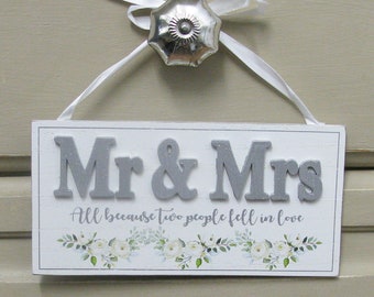 Wedding Plaque Mr & Mrs All Because Two People Fell In Love Wood Good Luck Charm 76011