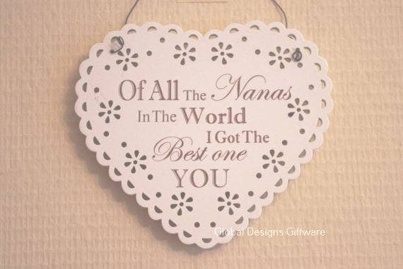 Nana Wall Plaque Of All The Nanas In The World Wooden Heart Sign 17cm F1695C