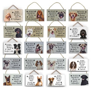 May include: A collection of 16 wooden signs with different dog breeds. Each sign features a dog breed and the text "This house would not be a home without a [breed name]"