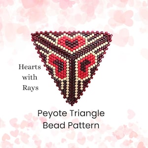 May include: A peyote stitch bead pattern for a triangle with hearts and rays. The pattern is made with red, white, and burgundy beads.