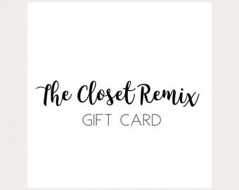 The Closet Remix 35 Dollar Digital Gift Card!